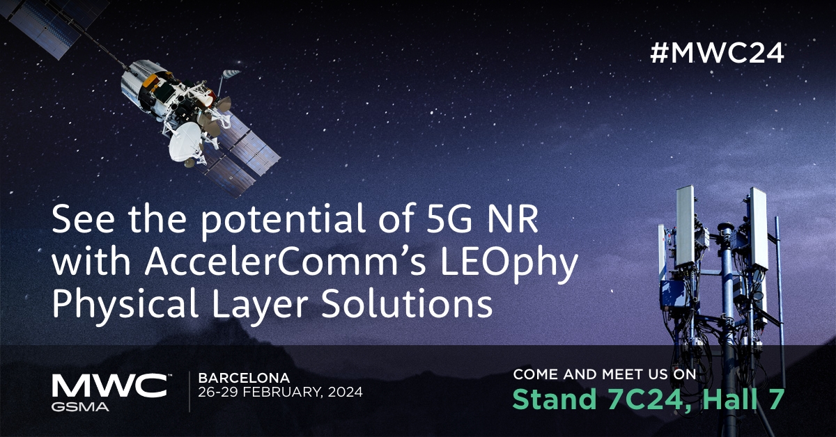 AccelerComm to Demonstrate 5G Physical Layer IP at MWC Barcelona 2024