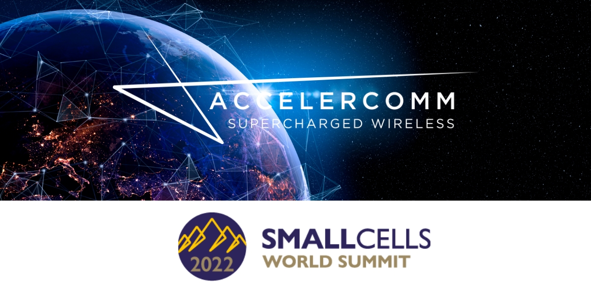 AccelerComm to Demonstrate How Spectral Efficiency is Key to 5G Small Cell Success at SCWS 2022